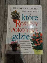 Ktore rosliny pokojowe gdzie Roy Lancaster Matthew biggs