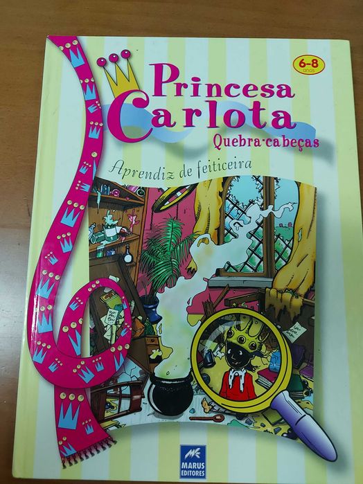 2 livros da Princesa Carlota o Quebra Cabeças