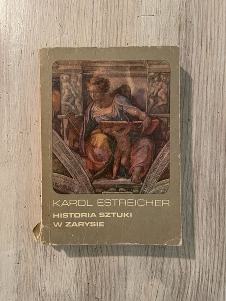 książka Historia sztuki w zarysie - Karol Estreicher