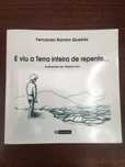 E viu a terra inteira de repente...