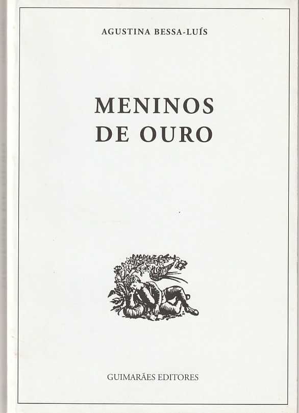 Os meninos de ouro (8ª ed.)-Agustina Bessa-Luís-Guimarães