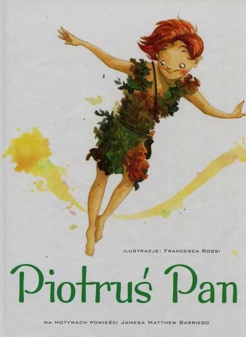 Piotruś Pan na motywach powieści Jamesa Matthew Barriego