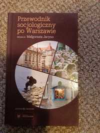 Przewodnik socjologiczny po Warszawie oraz Psychoanaliza w duskursie d