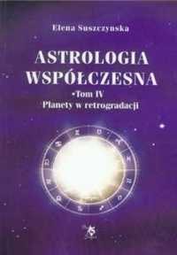 Astrologia współczesna Tom IV Planety ... - Elena Suszczynska