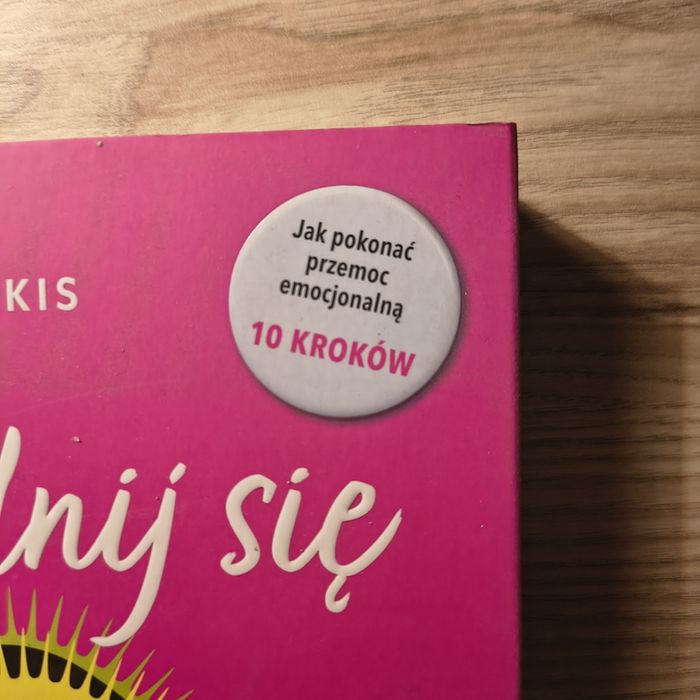 Książka Uwolnij się od toksycznych relacji Dr. Stephanie Moulton Sarki