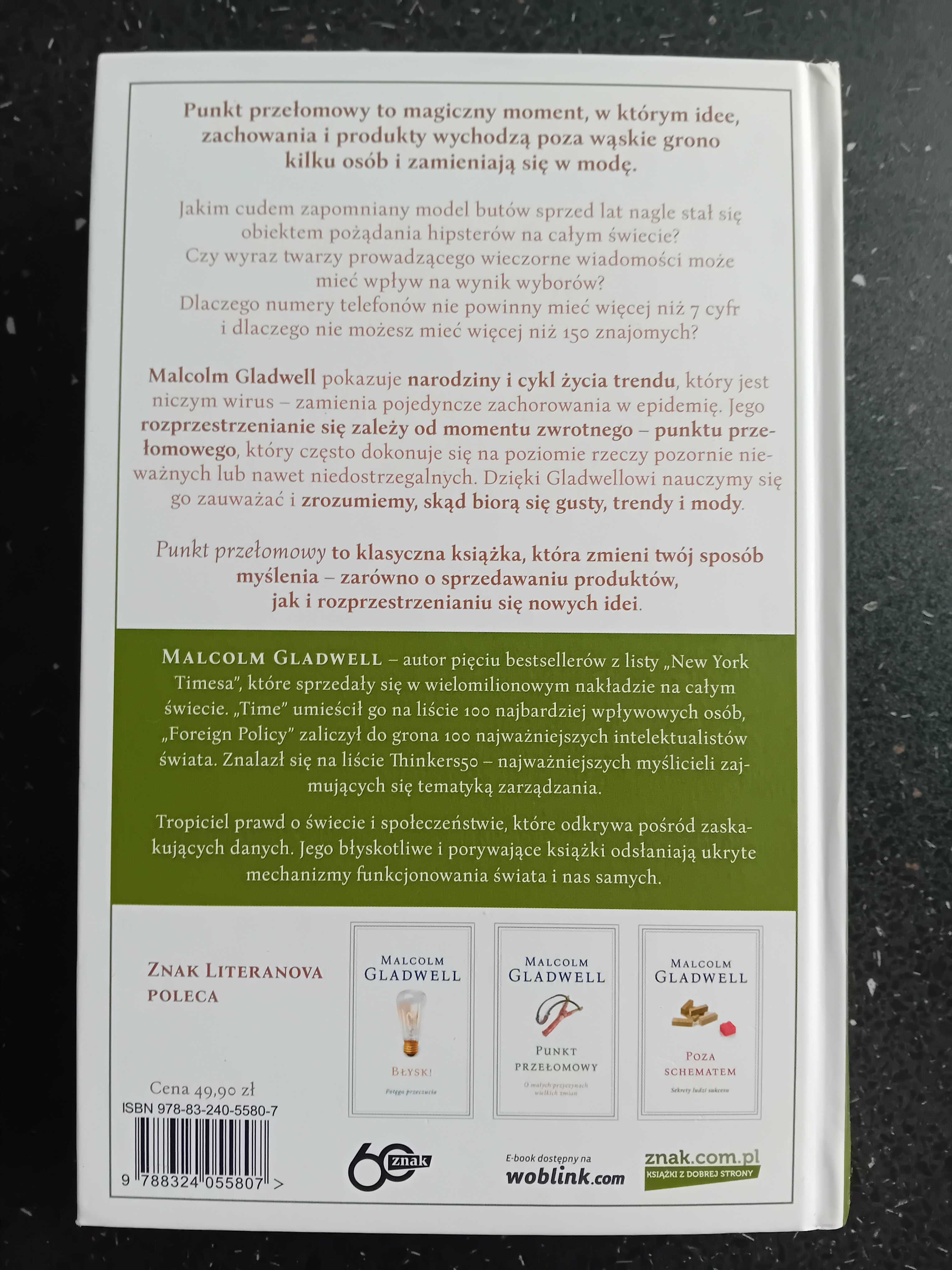 Punkt przełomowy. O małych przyczynach wielkich zmian. Gladwell