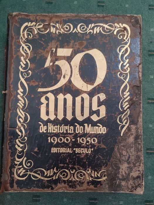 50 Anos de História do Mundo 1900/1950 Vol II- Editorial Século