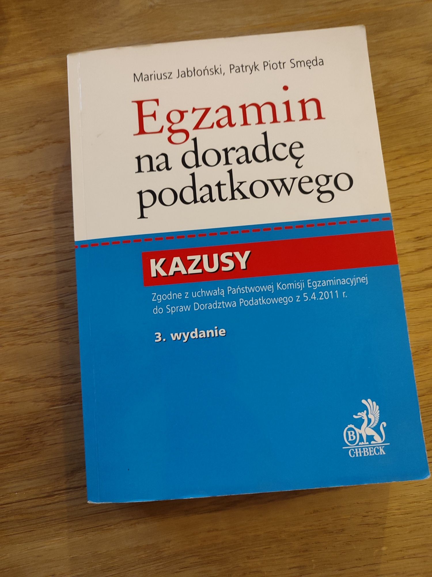 Egzamin na doradcę podatkowego, kazusy, 3. wydanie
