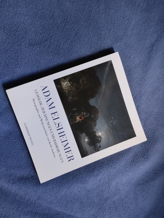 Adam Elsheimer. Malarstwo. Ryciny. Rysunki