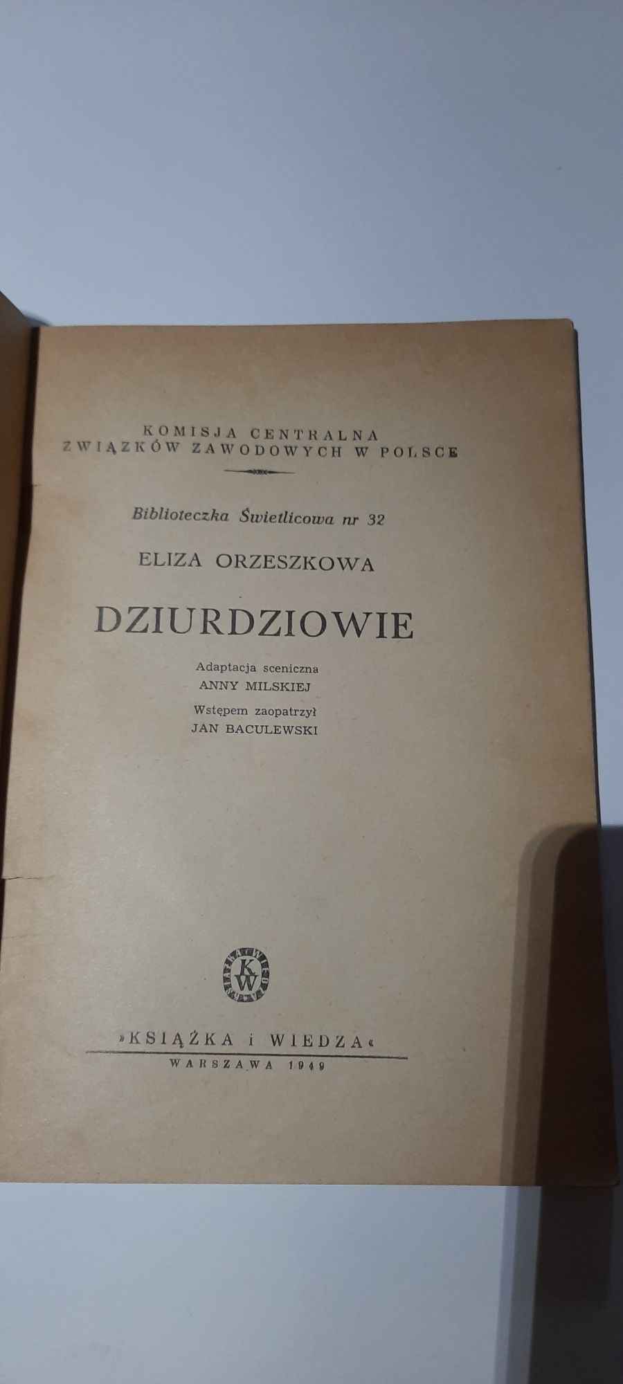 Dziurdziowie - Eliza Orzeszkowa 1949r