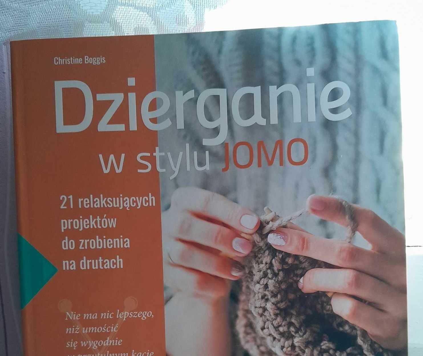 Dzierganie w stylu JOMO