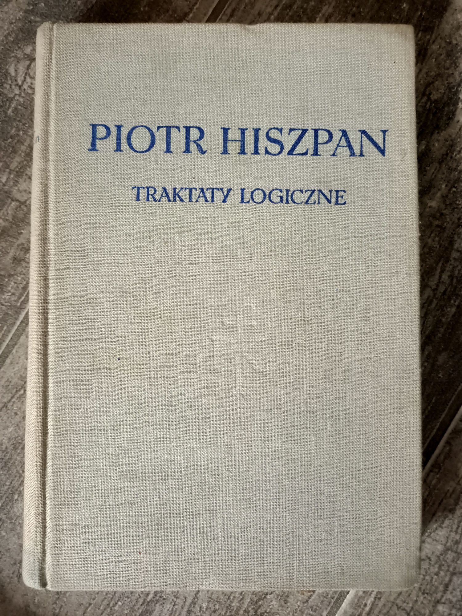 Piotr Hiszpan Traktaty logiczne