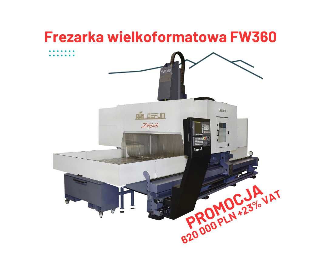 Frezarka Wielkoformatowa FW 360 "Zbójnik" - PROMOCJA!!!