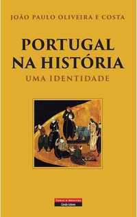 Portugal na História Uma identidade de Oliveira e Costa [Portes Inc]