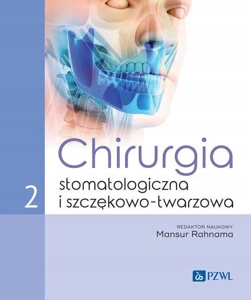 Chirurgia Stomatologiczna I Szczękowo-Twarzowa... 14414B00218Ks