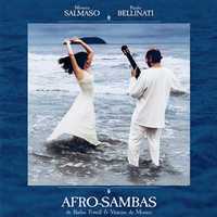 Paulo Bellinati & Mônica Salmaso – "Afro-Sambas" CD