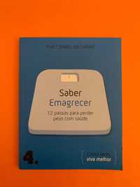 Saber Emagrecer: 12 passos para perder peso com saúde