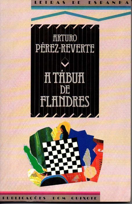 Livro - A Tábua de Flandres - Arturo Pérez-Reverte