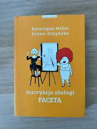 Instrukcja obsługi faceta  Giżyńska Suzan, Miller Katarzyna