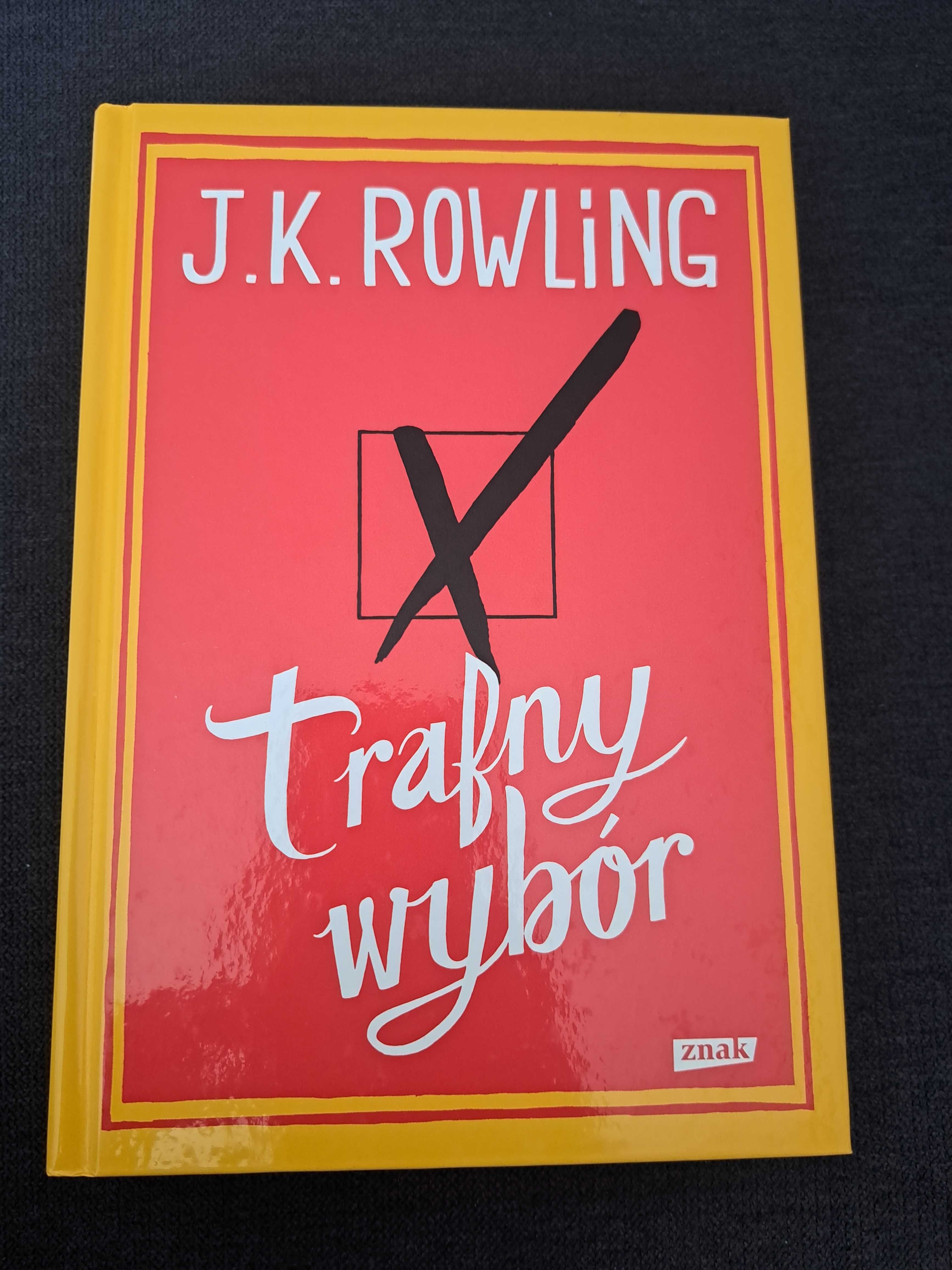 Trafny wybór (Twarda Oprawa) - J.K. Rowling