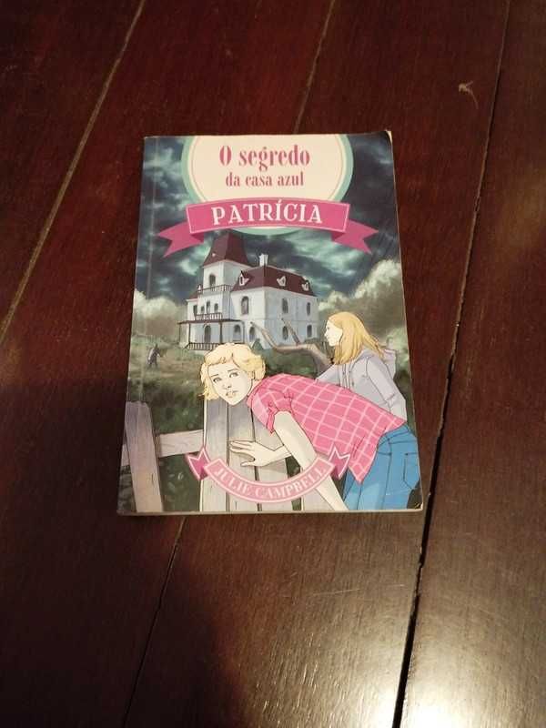 Patrícia - O Segredo da Casa Azul