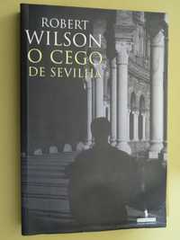 O Cego de Sevilha de Robert Wilson