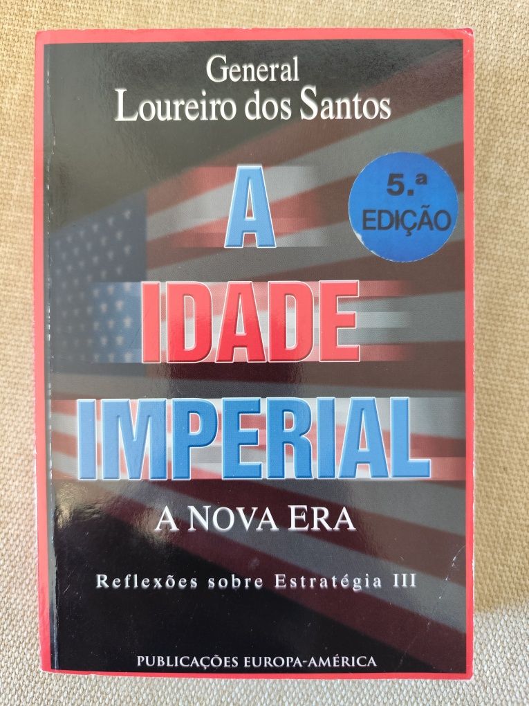 Livro A idade imperial por General Loureiro dos Santos