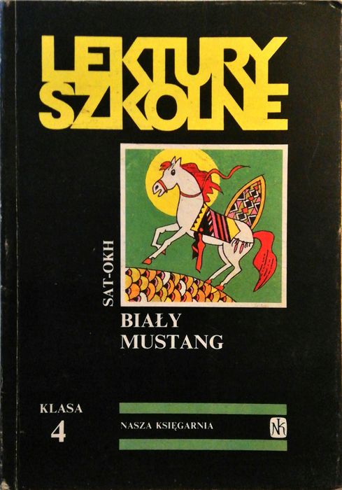 Lektury Szkolne Klasa 4 : Biały Mustang Sat - Okh Ax32261