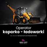 Kurs na operatora Koparko - Ładowarki 27 czerwiec  2025