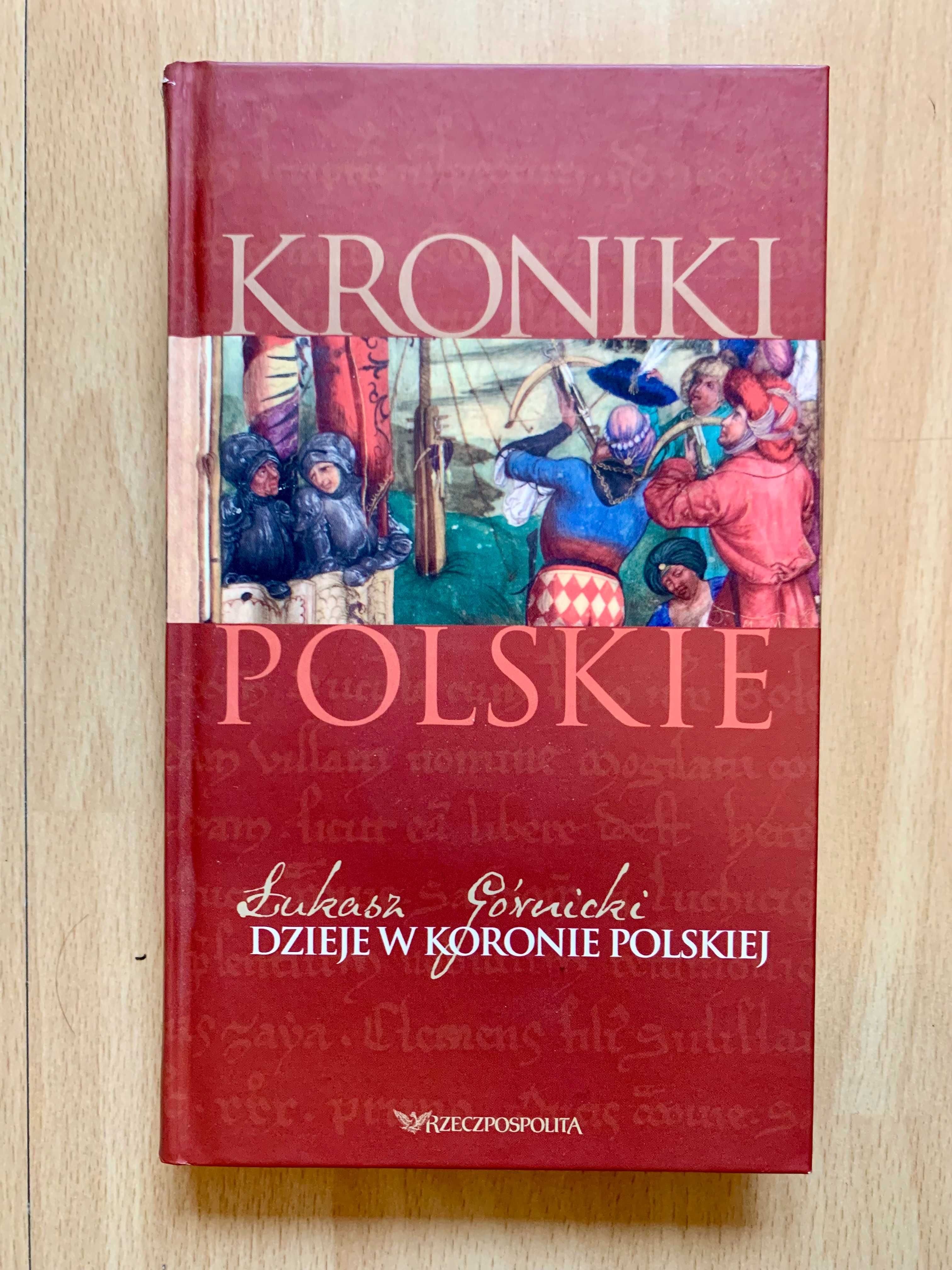 "Kroniki Polskie" Łukasz Górnicki