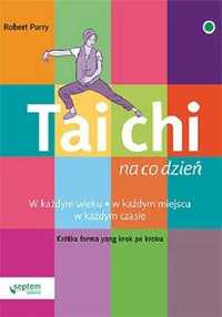 Tai Chi na co dzień. Robert Parry