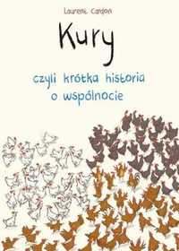 Kury czyli krótka historia o wspólnocie - Laurent Cardon