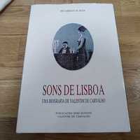 Vendo livro Sons de Lisboa uma biografia de Valentim de carvalho