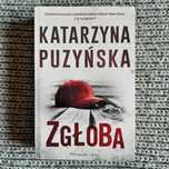 Zgłoba - Katarzyna Puzyńska