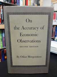 Oskar Morgenstern – On the Accuracy of Economic Observations - 2nd Edt
