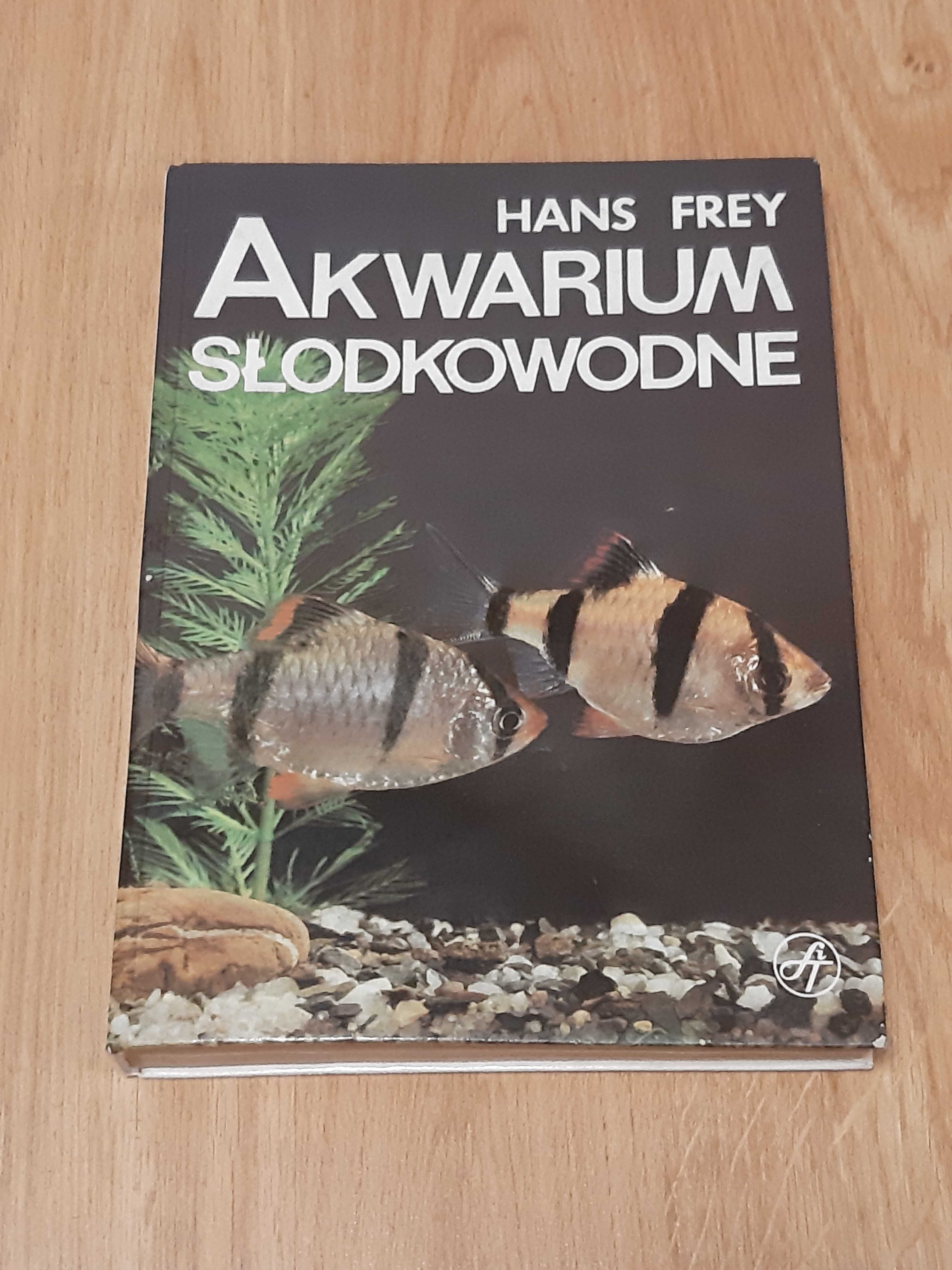 Akwarystyka / Akwarium słodkowodne - Hans Frey