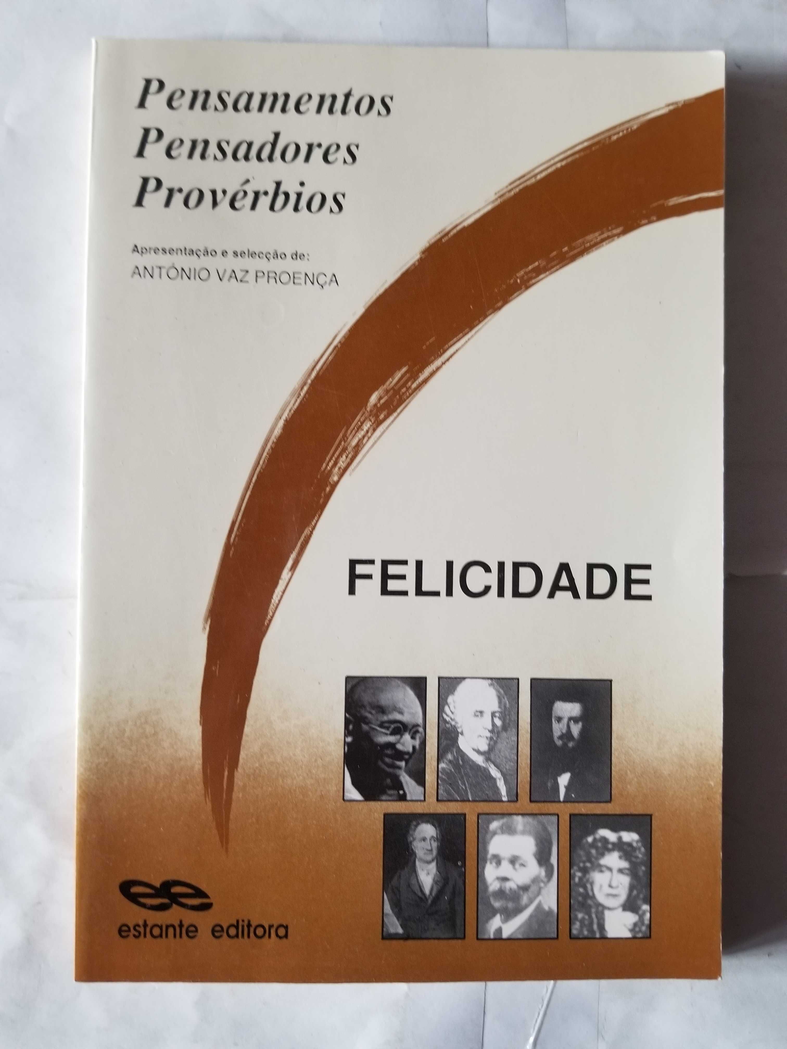 Livro- Ref CxC  - António Vaz Proença - Felicidade