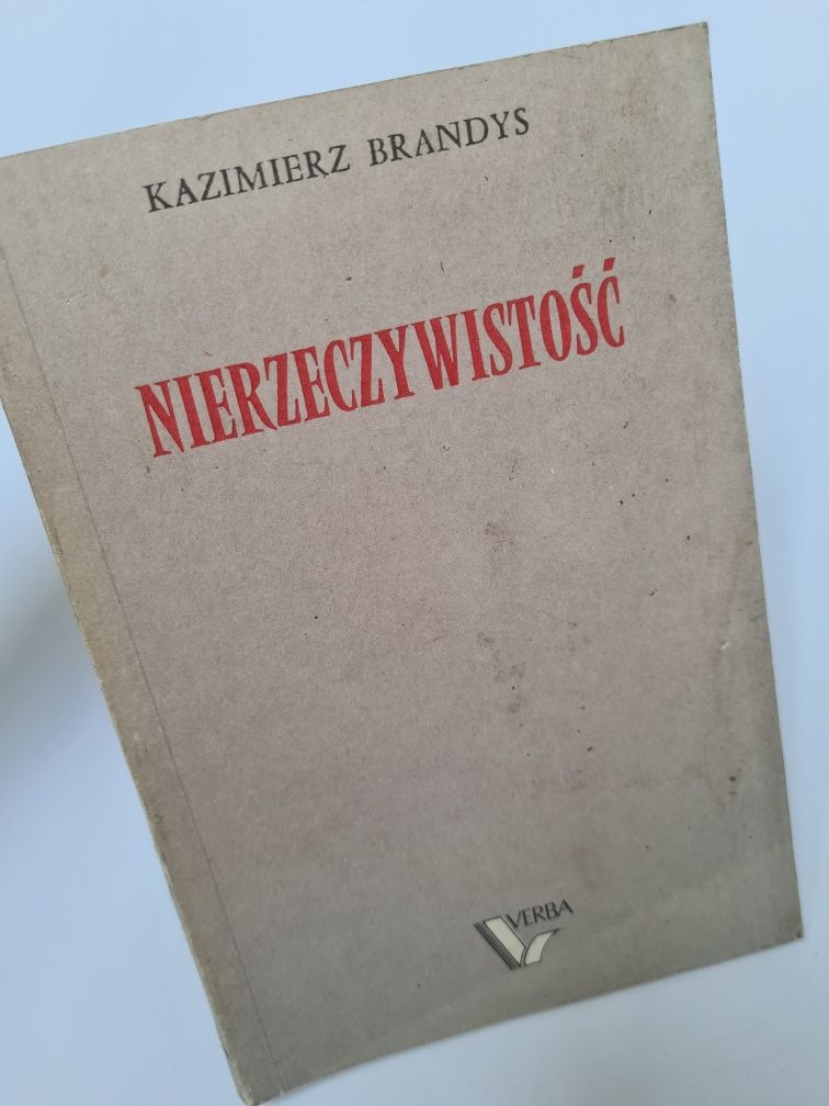 Nierzeczywistość - Kazimierz Brandys