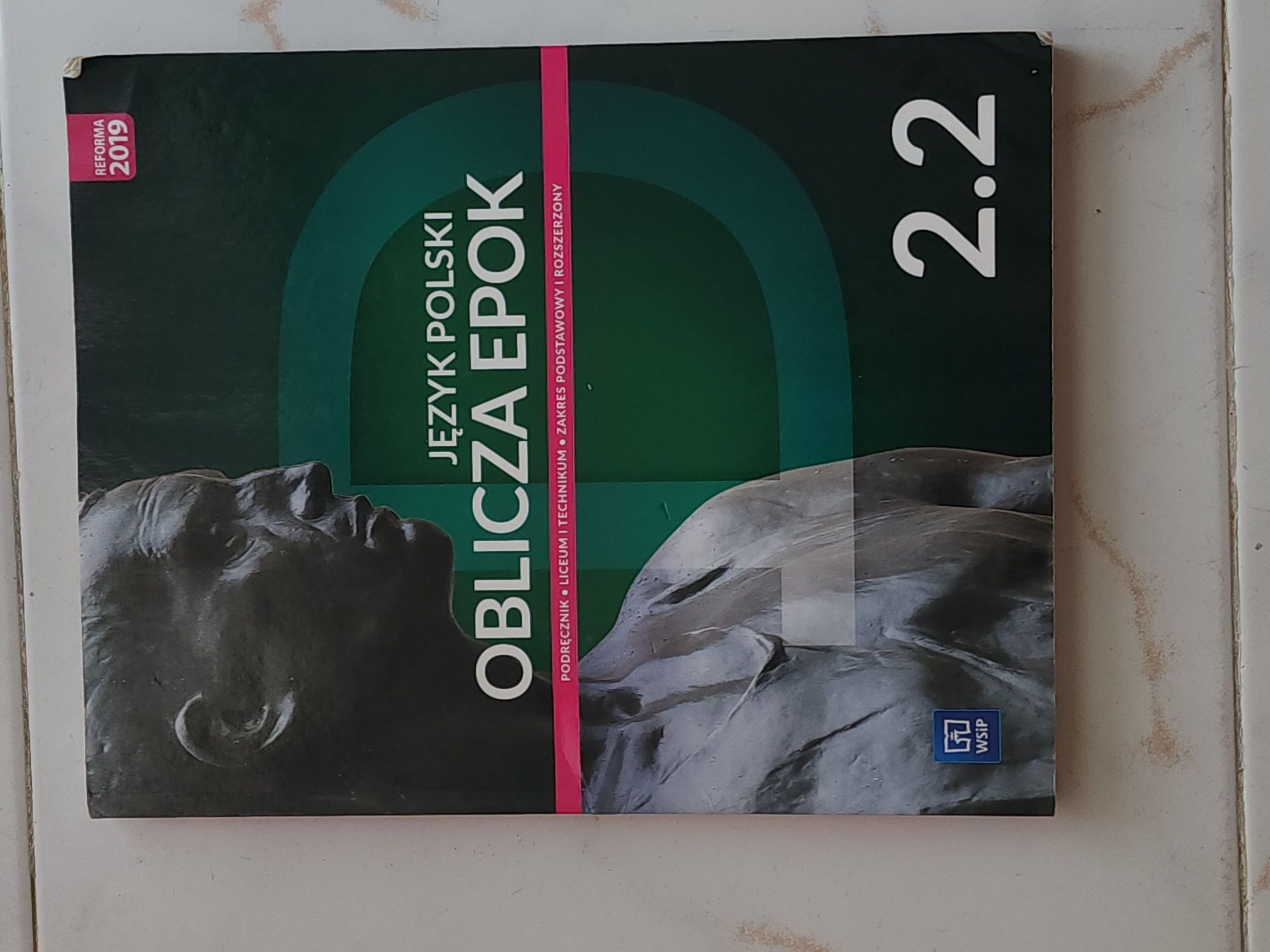 Język polski. Oblicza epok 2.1-2.2. Podręcznik ZPiR LO WSiP