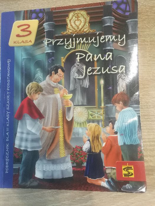 Przyjmujemy Pana Jezusa Kraków 2014 Religia klasa 3 T.Panuś A.Kielian