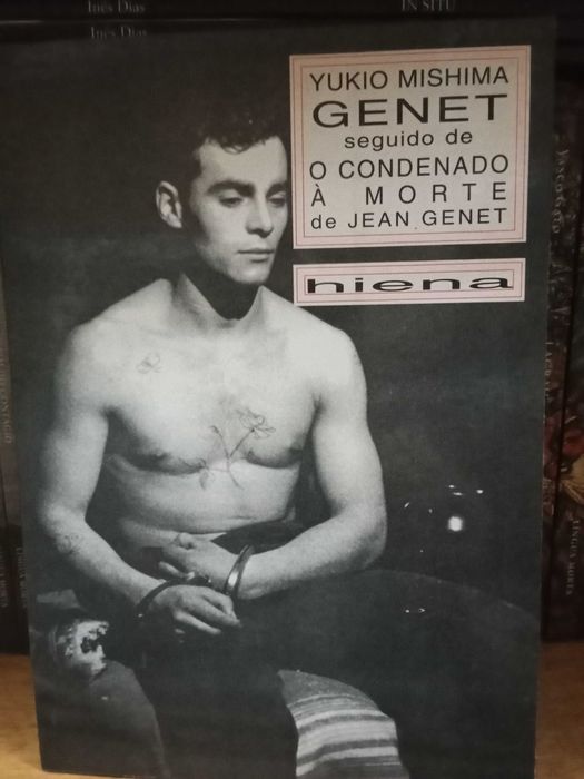 Mishima - Genet Seguido de O Condenado à Morte