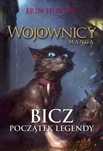Wojownicy. Manga. Tom 1. Bicz. Początek Legendy Nowa Baśń