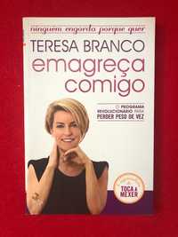 Emagreça comigo - Teresa Branco