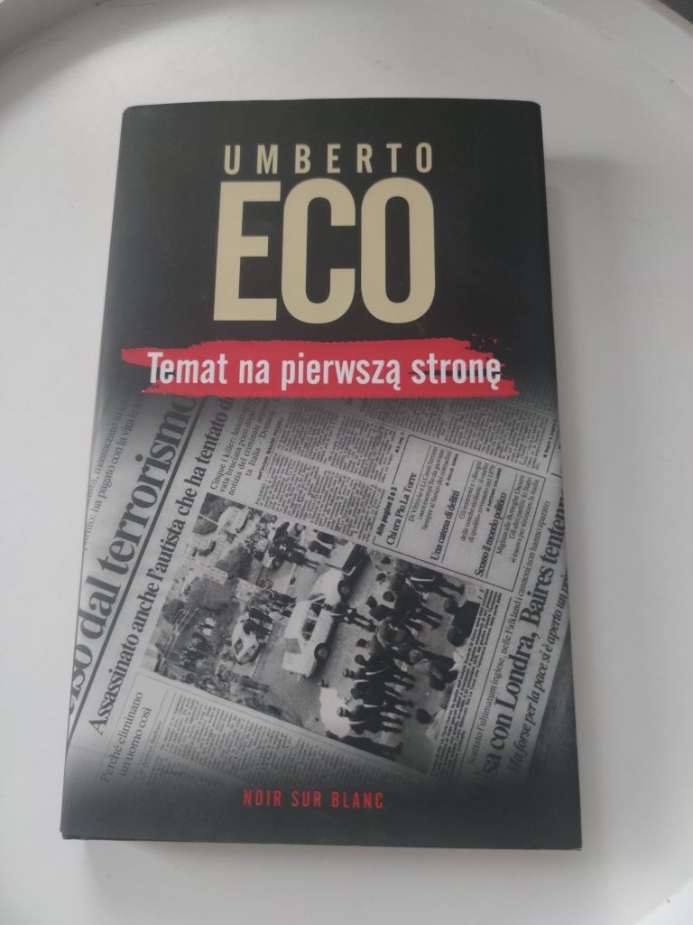 Umberto Eco "Temat na pierwszą stronę"