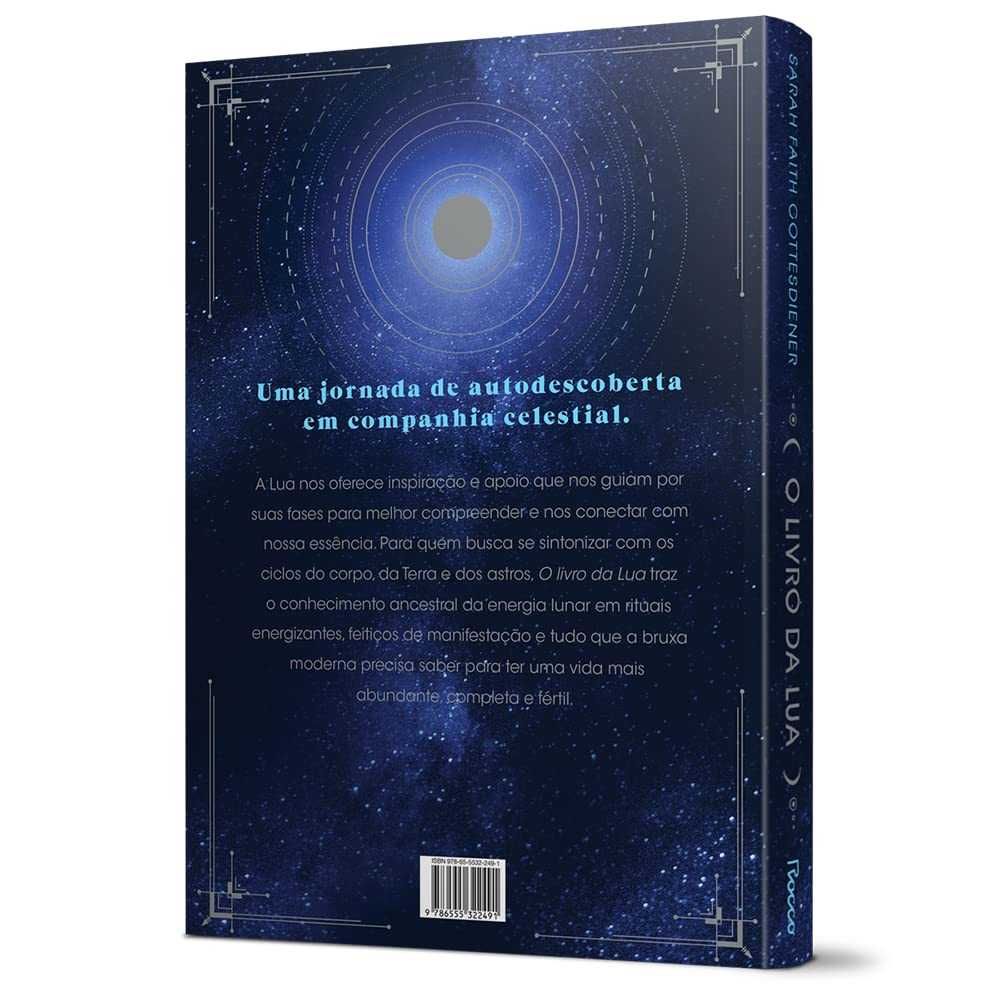 O Livro da Lua - Magia lunar para mudar a sua vida