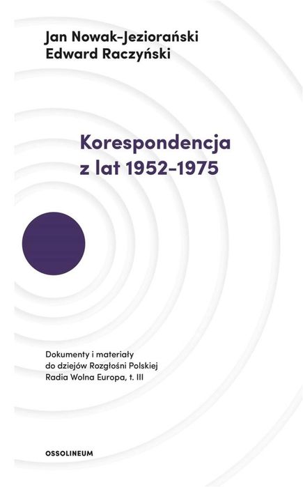 Korespondencja z lat 1952, 1975 T.3 Ossolineum praca zbiorowa Rok