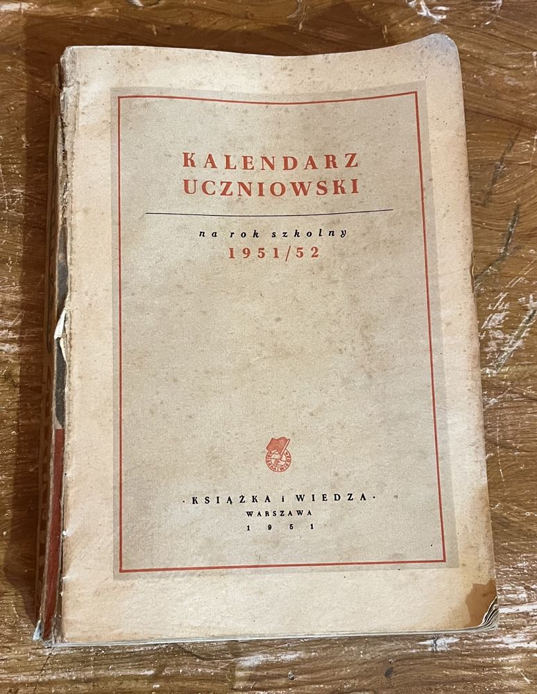 Kalendarz uczniowski 1951/52 Warszawa 1951. Bierut