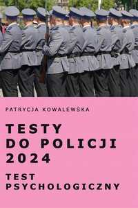 Testy Do Policji 2024 Test Psychologiczny