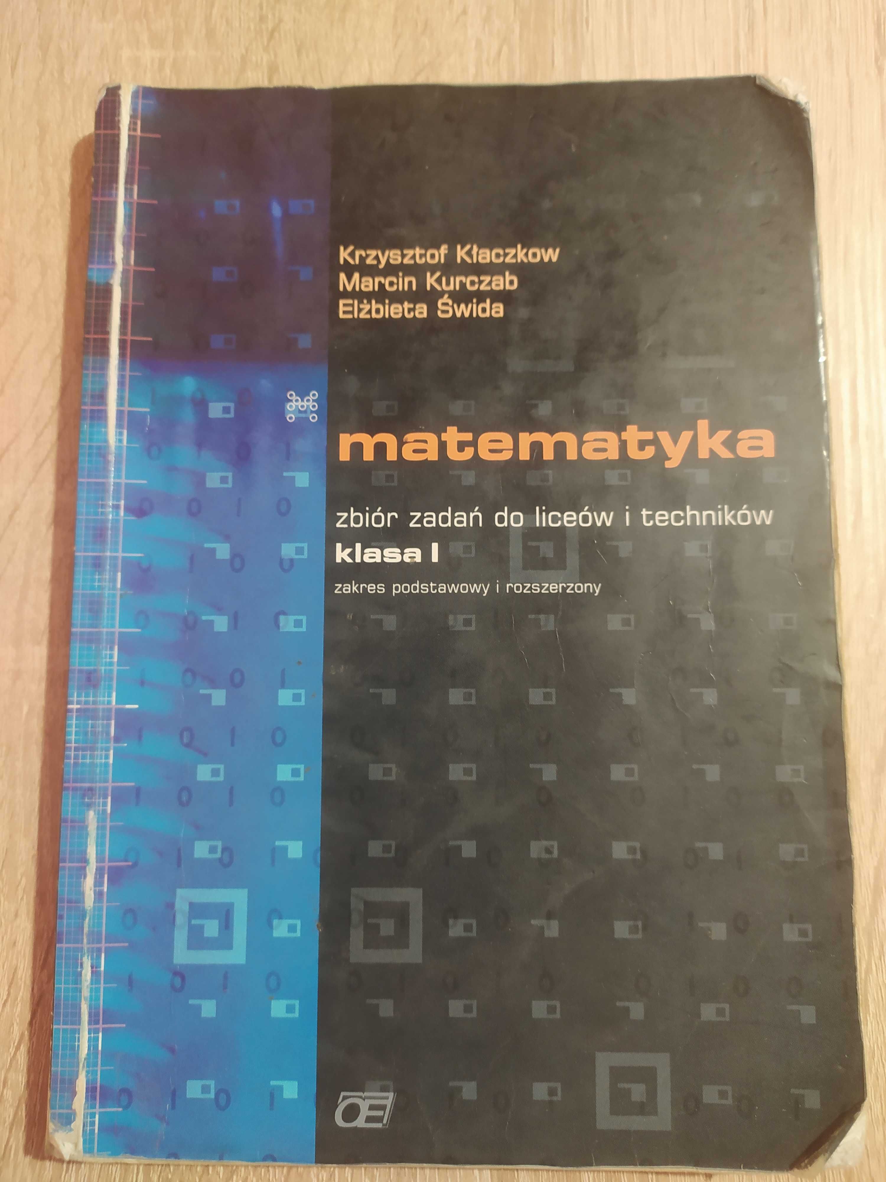 Matematyka Zbiór zadań do liceów i techników klasa 1 K.Kłaczkow