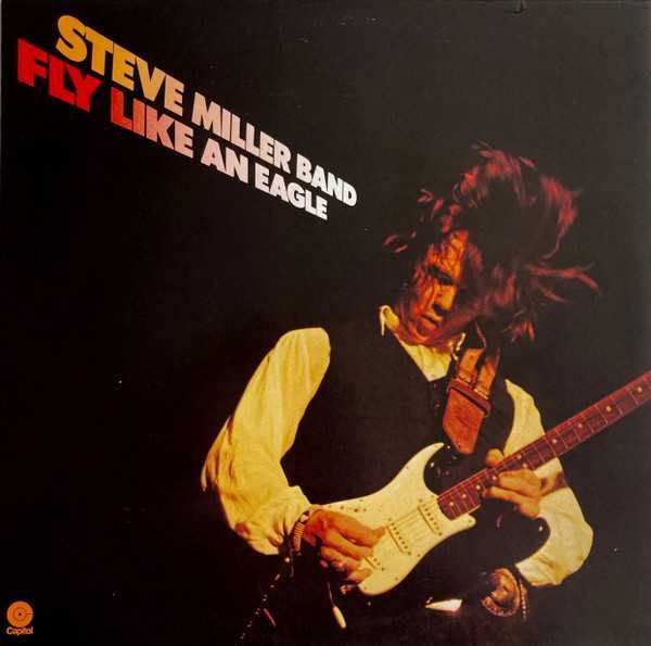 STEVE MILLER BAND -Fly Like An Eagle- LP-płyta nowa , folia